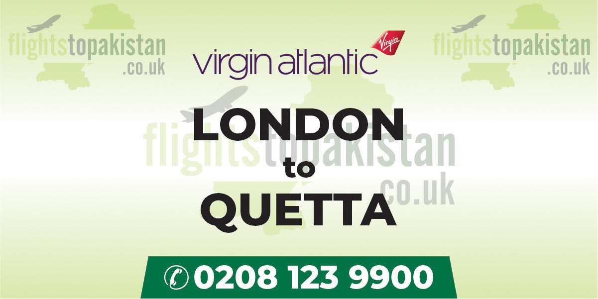 London to Quetta Virgin Atlantic Flights