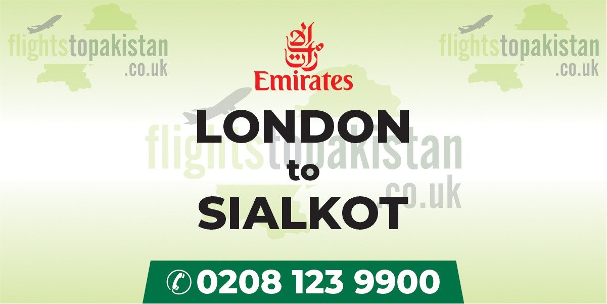 London to Sialkot Flights